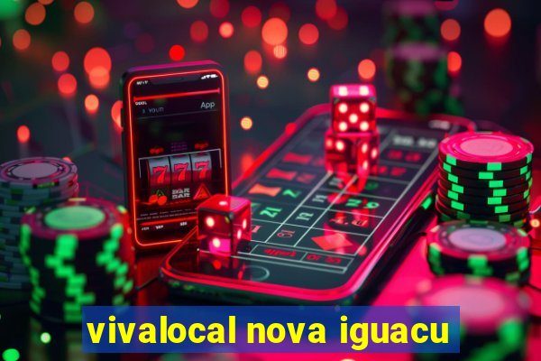 vivalocal nova iguacu